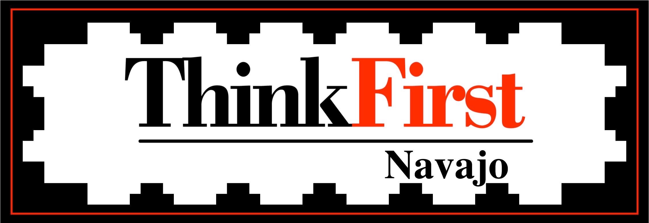 ThinkFirst Navajo Is keeping Navajo kids safe on the road