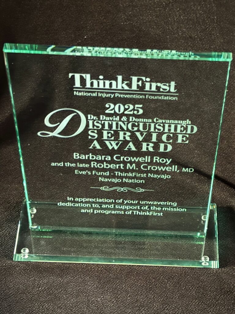 Eve''s Fund /ThinkFirst Navajo Distinguished Service Award